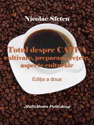 cover image of Totul despre cafea